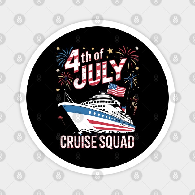 4th Of July Cruise Squad Magnet by Creatifly Graphic Tees
